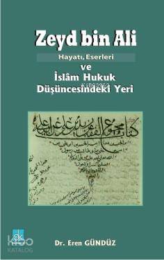 Zeyd Bin Ali; Hayatı Eserleri ve İslam Hukuk Düşüncesindeki Yeri | Ere