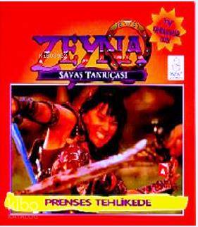 Zeyna Savaş Tanrıçası - Prenses Tehlikede
