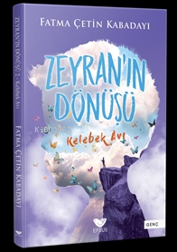 Zeyranın Dönüşü 2 Kelebek Avı