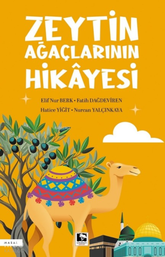 Zeytin Ağaçlarının Hikâyesi