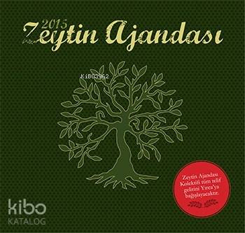 Zeytin Ajandası 2015 (Ciltli)