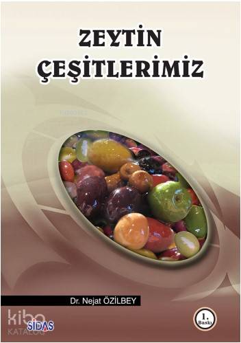 Zeytin Çeşitlerimiz