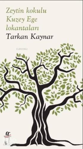 Zeytin Kokulu Kuzey Ege Lokantaları