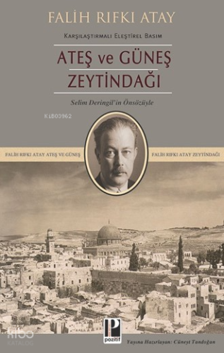 Zeytindağı Ateş ve Güneş (Karşılaştırmalı Eleştirel Basım)