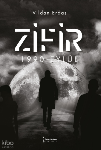 Zifir;1990 Eylül
