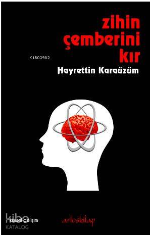 Zihin Çemberini Kır
