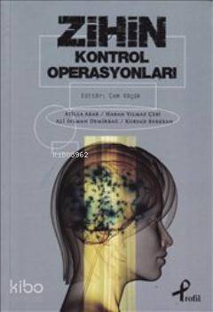 Zihin Kontrol Operasyonları | Hakan Yılmaz Çebi | Profil Kitap