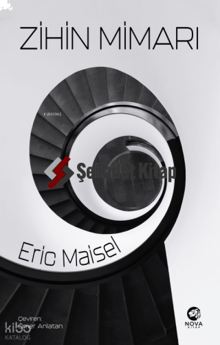 Zihin Mimarı | Eric Maisel | Nova Kitap