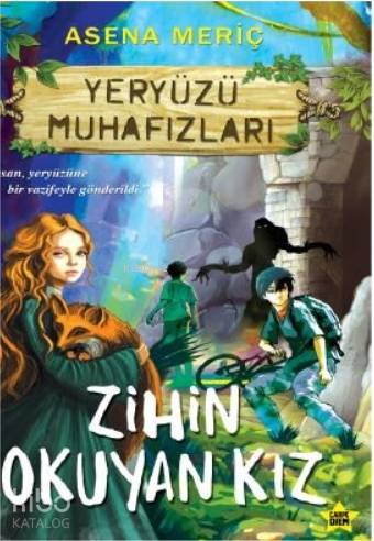 Zihin Okuyan Kız (Yeryüzü Muhafızları) | Asena Meriç | Carpe Diem Kita