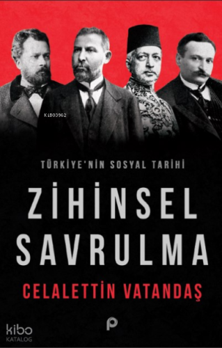 Zihinsel Savrulma ;Türkiye'nin Sosyal Tarihi