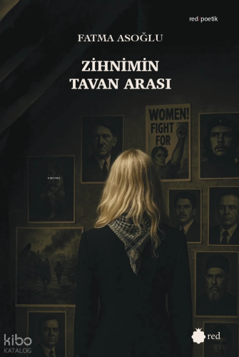 Zihnimin Tavan Arası | Fatma Asoğlu | Red Yayınları