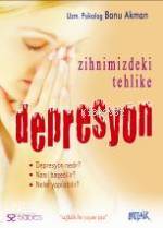 Zihnimizdeki Tehlike| Depresyon