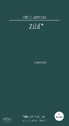 Zilif | Oruç Aruoba | Sel Yayıncılık