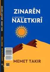Zinarên Naletkirî - Lanetli Kayalar