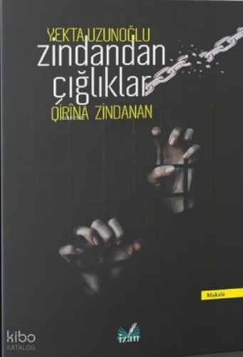 Zindandan Çığlıklar (Qirina Zindanan)