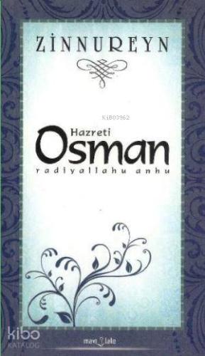 Zinnureyn Hazreti Osman (r.a) | Ebubekir Subaşı | Mavi Lale Yayınları