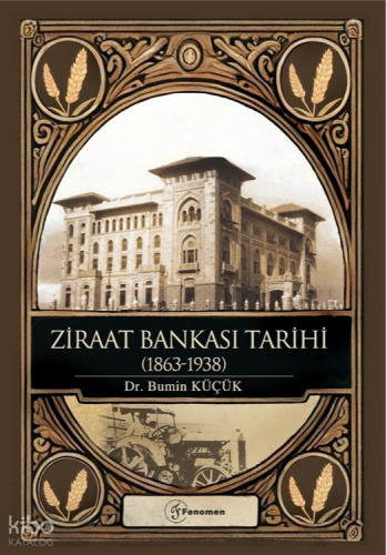 Ziraat Bankası Tarihi (1863-1938)
