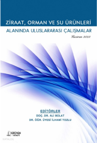 Ziraat, Orman ve Su Ürünleri Alanında Uluslararası Çalışmalar