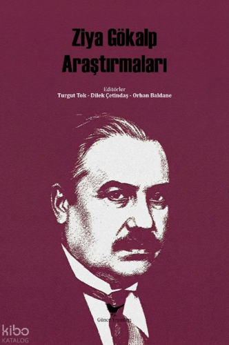 Ziya Gökalp Araştırmaları | Kolektif | Günce Yayınları