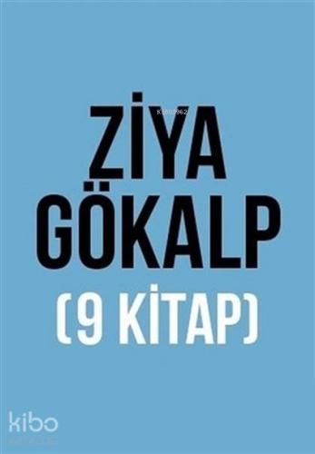 Ziya Gökalp Seti (9 Kitap Takım) | Ziya Gökalp | Ötüken Neşriyat