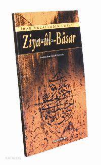 Ziya-ul Basar | İmam Celâleddin Es-Suyuti | Çelik Yayınevi