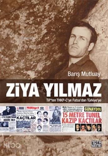 Ziya Yılmaz; TİP'ten THKP-C'ye Fatsa'dan Türkiye'ye