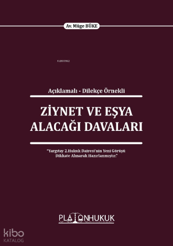 Ziynet Ve Eşya Alacağı Davaları