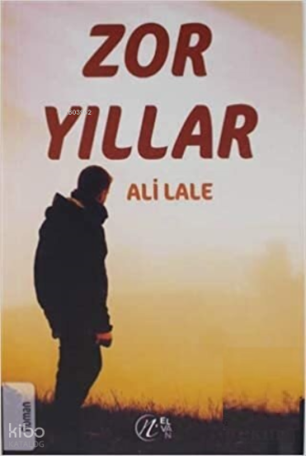Zor Yıllar