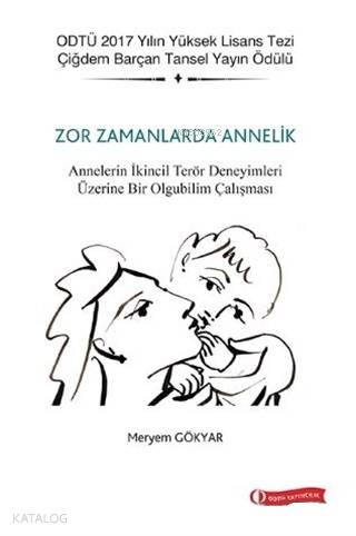 Zor Zamanlarda Annelik