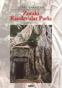 Zoraki Randevular Parkı