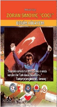 Zoran Simoviç 'ÇOÇE' Benim Hikayem