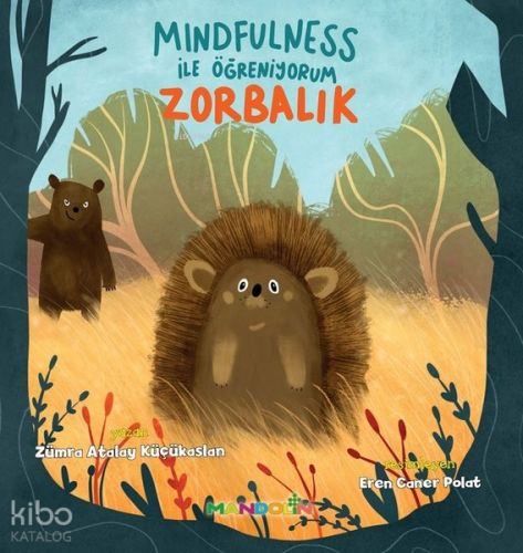 Zorbalık;Mindfulness İle Öğreniyorum | Zümra Atalay Küçükaslan | Mando