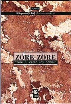 Zöre Zöre "Zöre Tu Caran Roy Nebini"