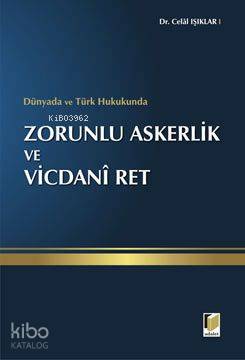 Zorunlu Askerlik ve Vicdani Ret