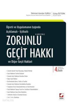 Zorunlu Geçit Hakkı ve Diğer Geçit Hakları; Açıklamalı  İçtihatlı