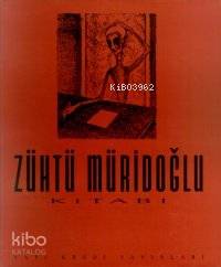 Zühtü Müridoğlu Kitabı