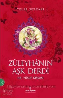 Züleyha'nın Aşk Derdi | Celal Settari | İnsan Yayınları