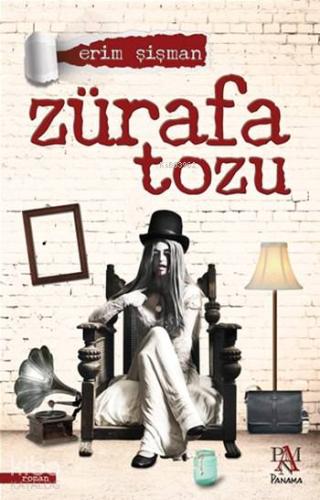 Zürafa Tozu | Erim Şişman | Panama Yayıncılık