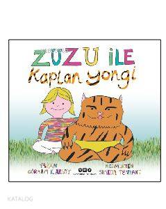 Zuzu İle Kaplan Yongi